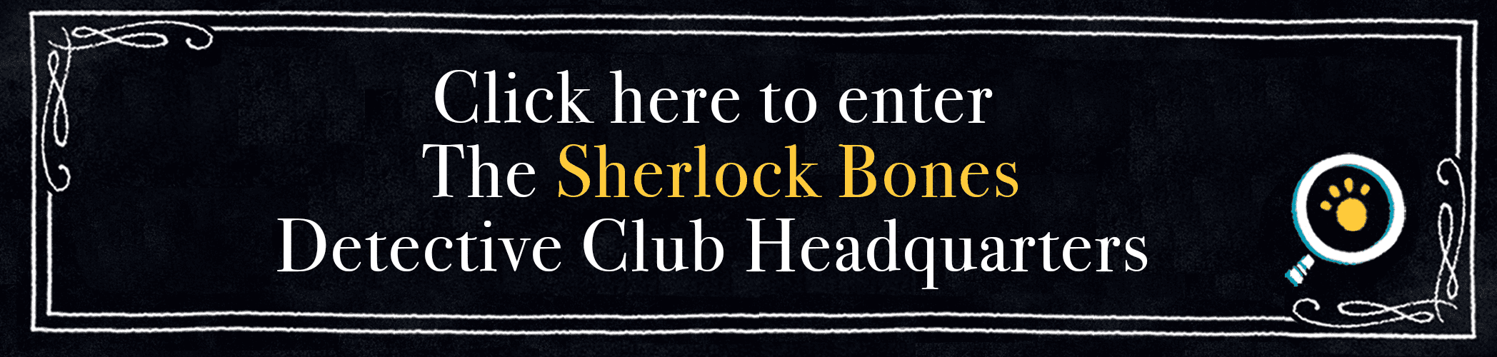 Sherlock Bones Detective Club